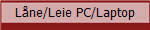 Låne/Leie PC/Laptop